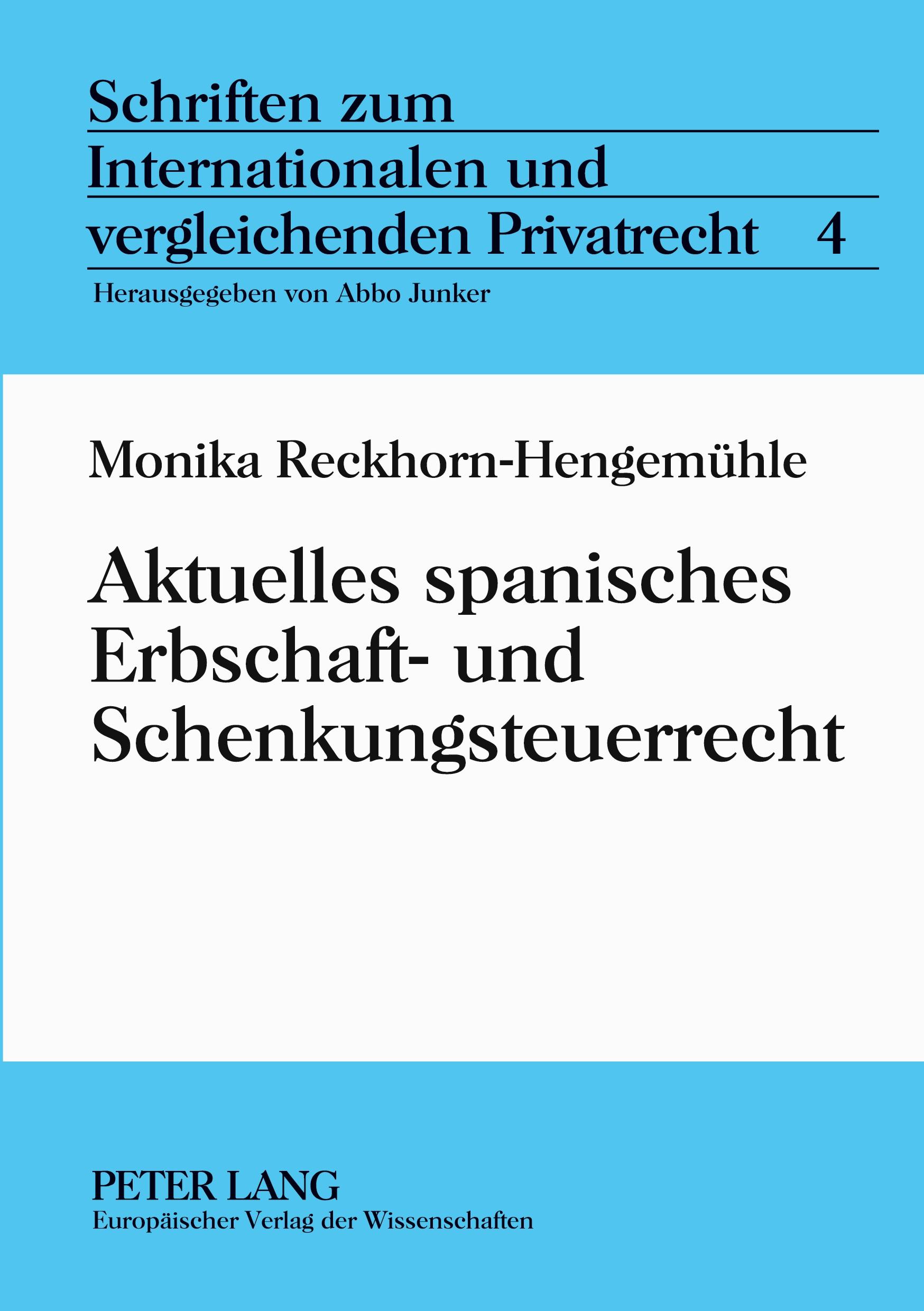 Vorderes Coverbild Aktuelles spanisches Erbschaft- und Schenkungsteuerrecht