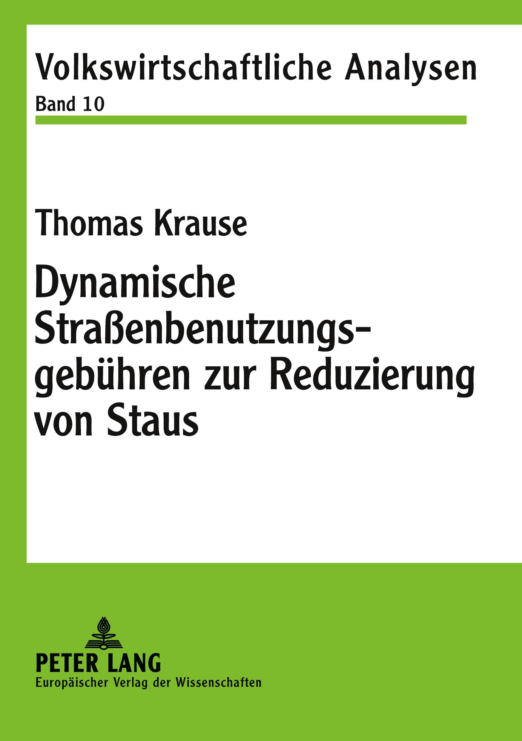 Vorderes Coverbild Dynamische Straßenbenutzungsgebühren zur Reduzierung von Staus