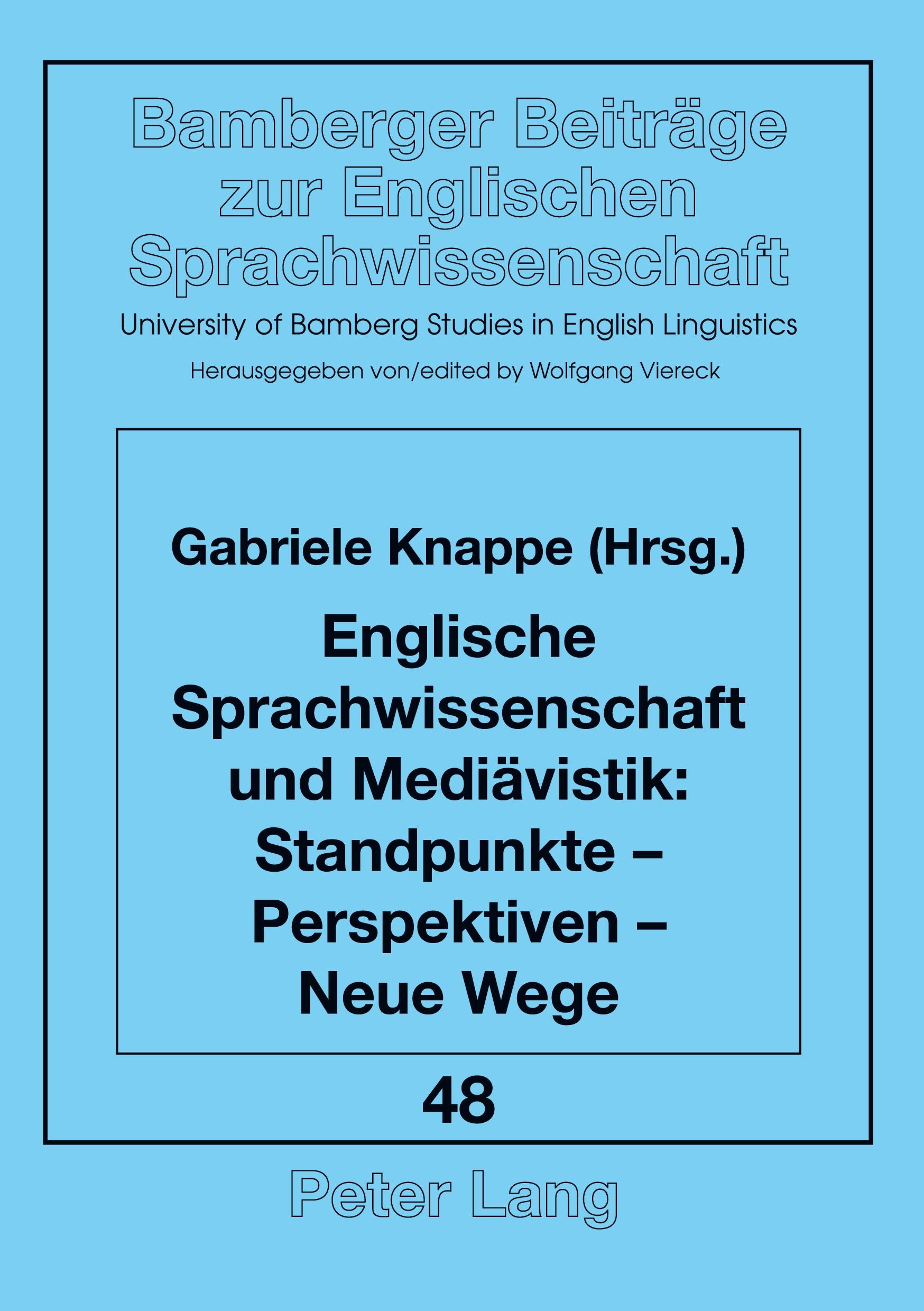 Vorderes Coverbild Englische Sprachwissenschaft und Mediävistik: Standpunkte - Perspektiven - Neue Wege