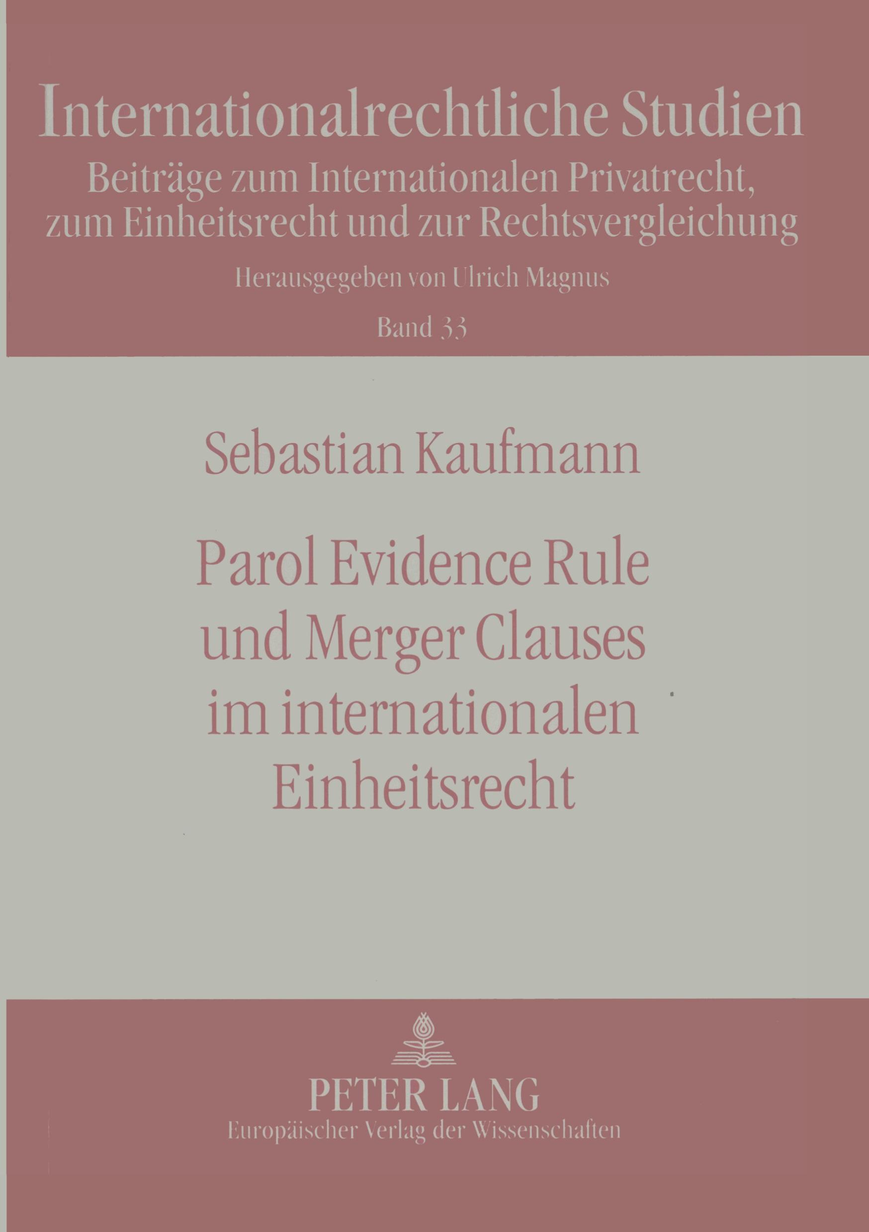 Vorderes Coverbild Parol Evidence Rule und Merger Clauses im internationalen Einheitsrecht