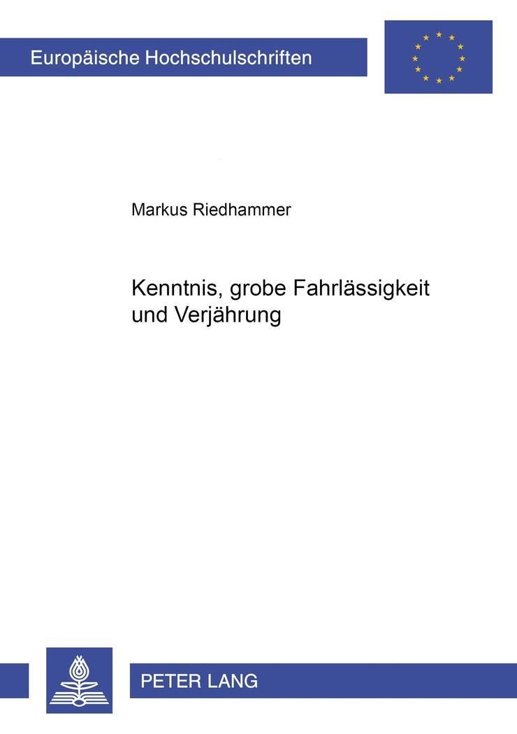 Vorderes Coverbild Kenntnis, grobe Fahrlässigkeit und Verjährung