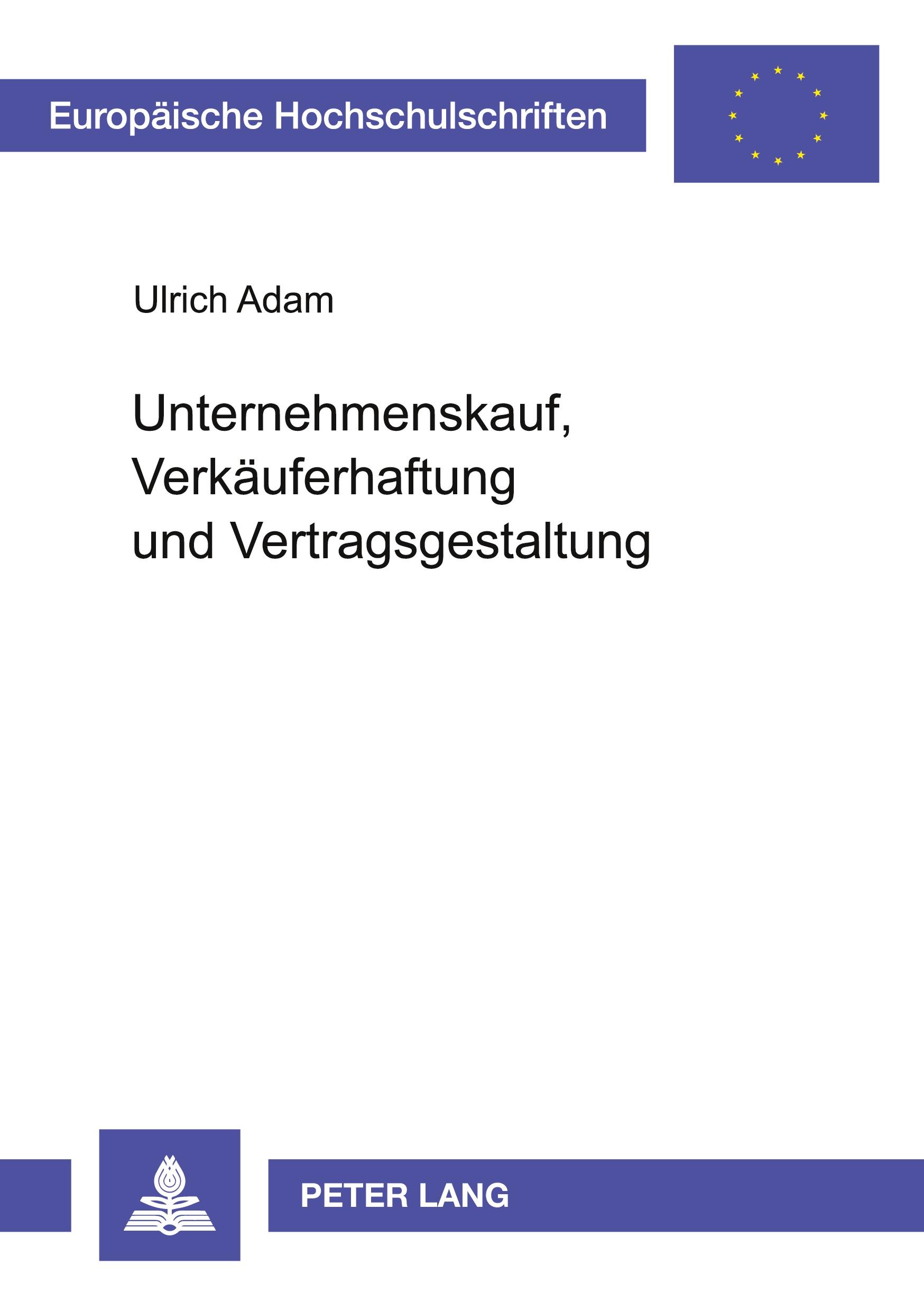 Vorderes Coverbild Unternehmenskauf, Verkäuferhaftung und Vertragsgestaltung