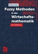 Vorderes Coverbild Fuzzy Methoden in der Wirtschaftsmathematik
