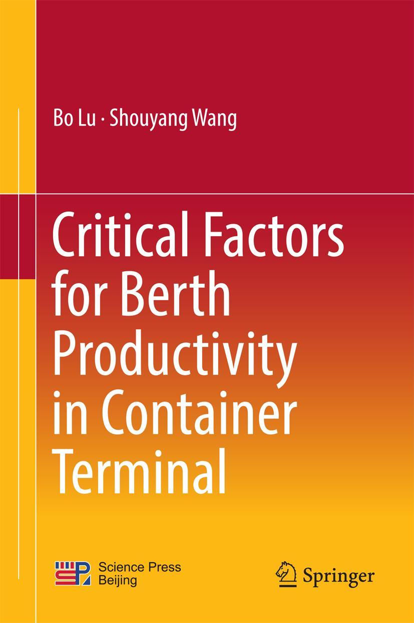 Vorderes Coverbild Critical Factors for Berth Productivity in Container Terminal
