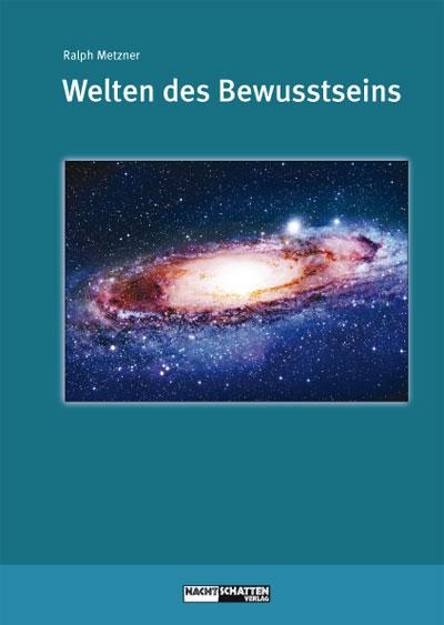 Vorderes Coverbild Welten des Bewusstseins - Welten der Wirklichkeit
