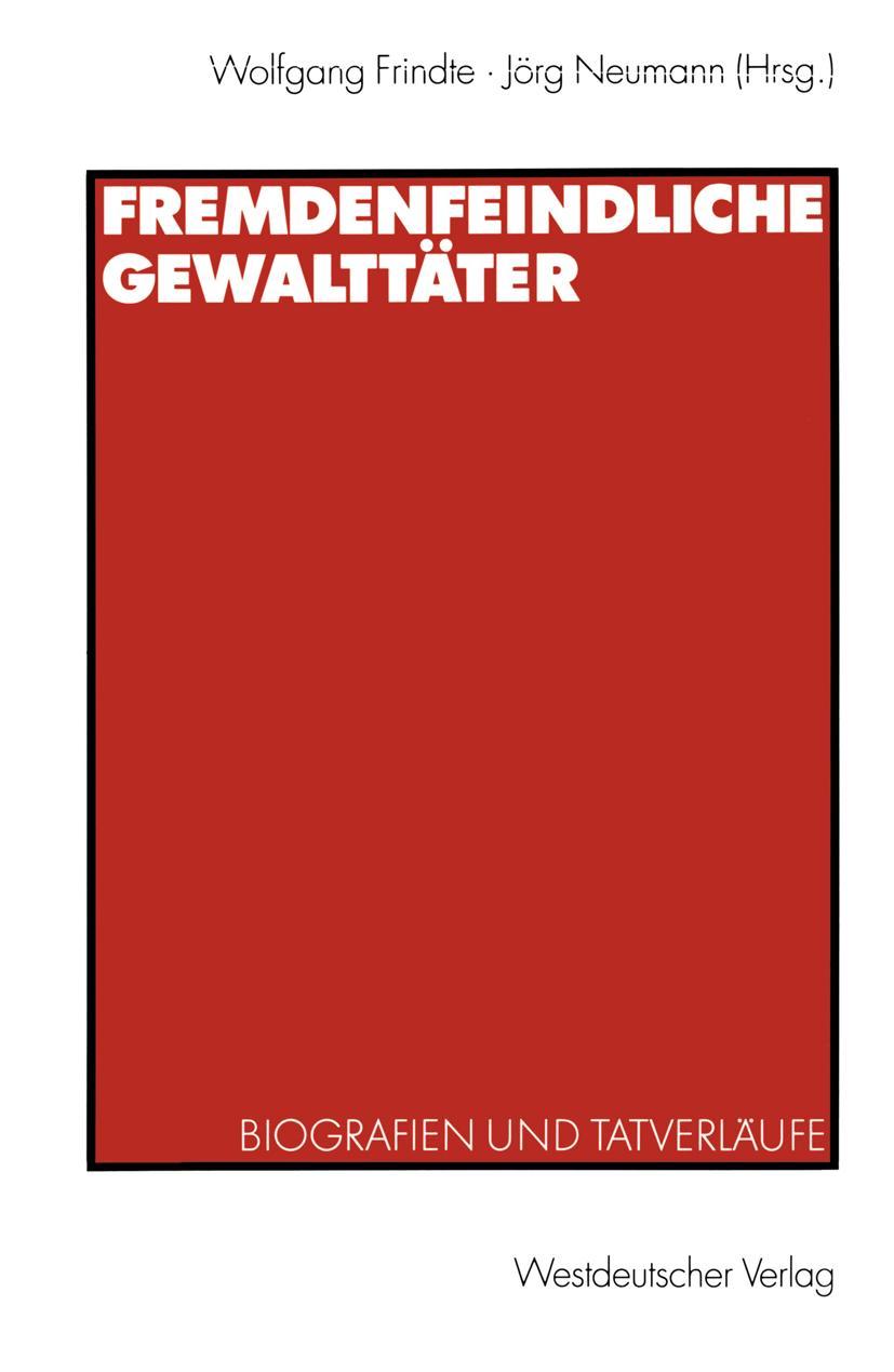 Vorderes Coverbild Fremdenfeindliche Gewalttäter