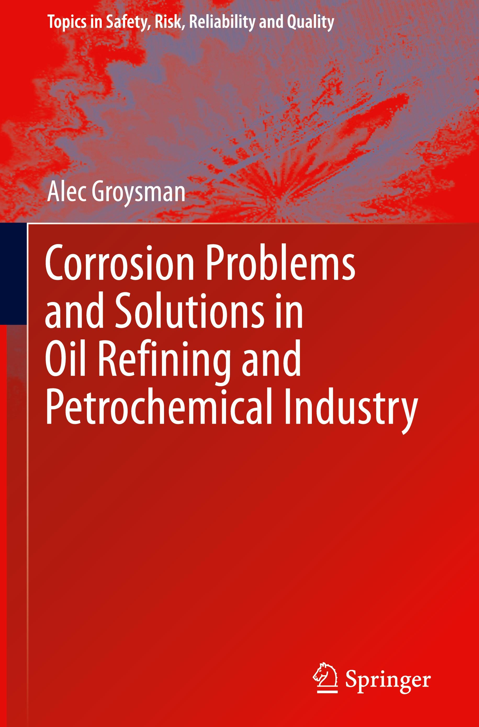 Vorderes Coverbild Corrosion Problems and Solutions in Oil Refining and Petrochemical Industry