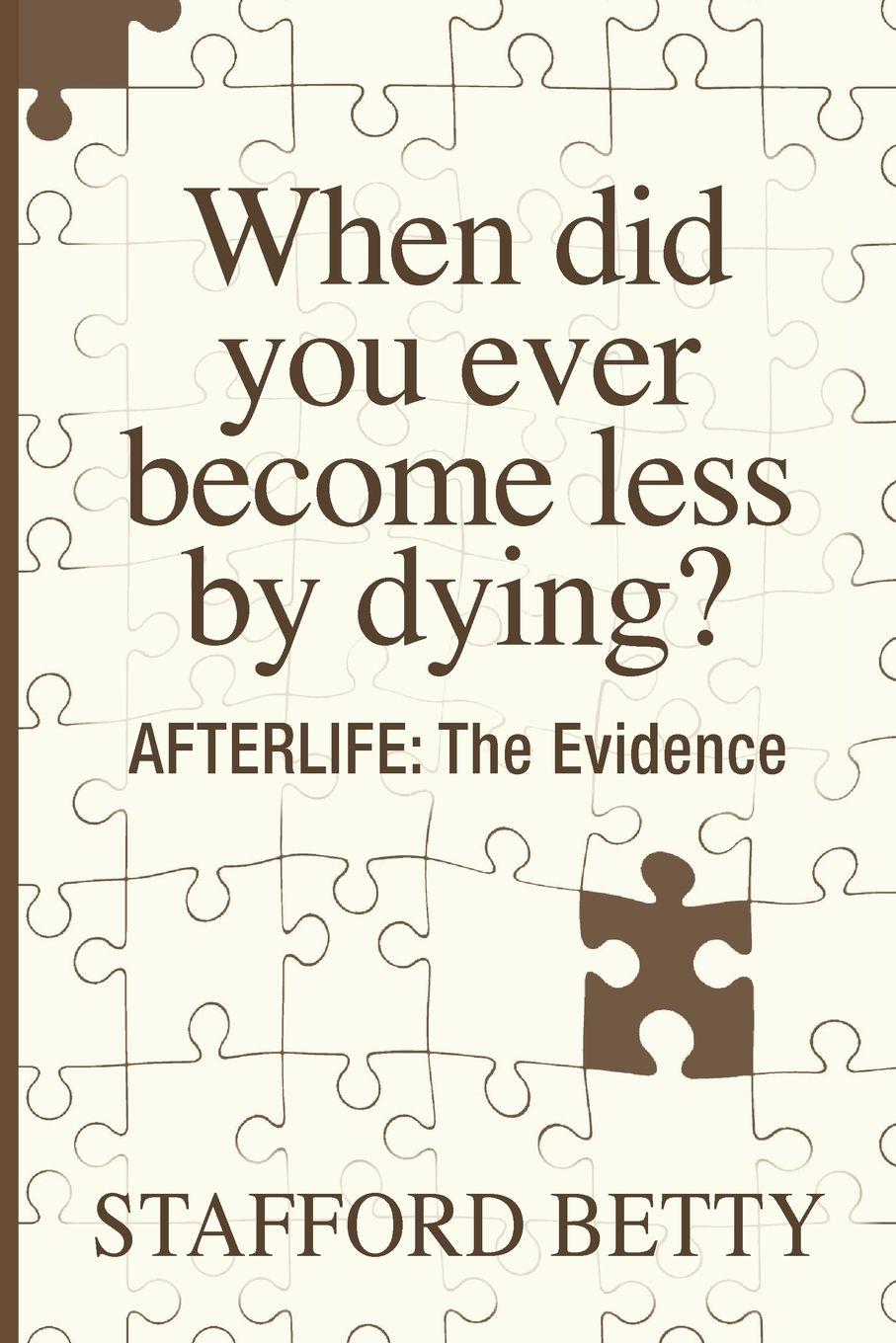Vorderes Coverbild When Did You Ever Become Less By Dying? AFTERLIFE