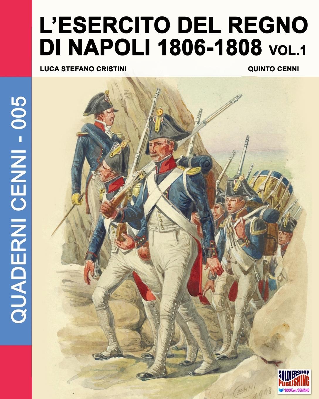 Vorderes Coverbild L'esercito del Regno di Napoli 1806-1808 Vol. 1