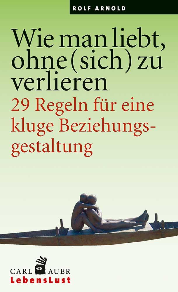 Vorderes Coverbild Wie man liebt, ohne (sich) zu verlieren