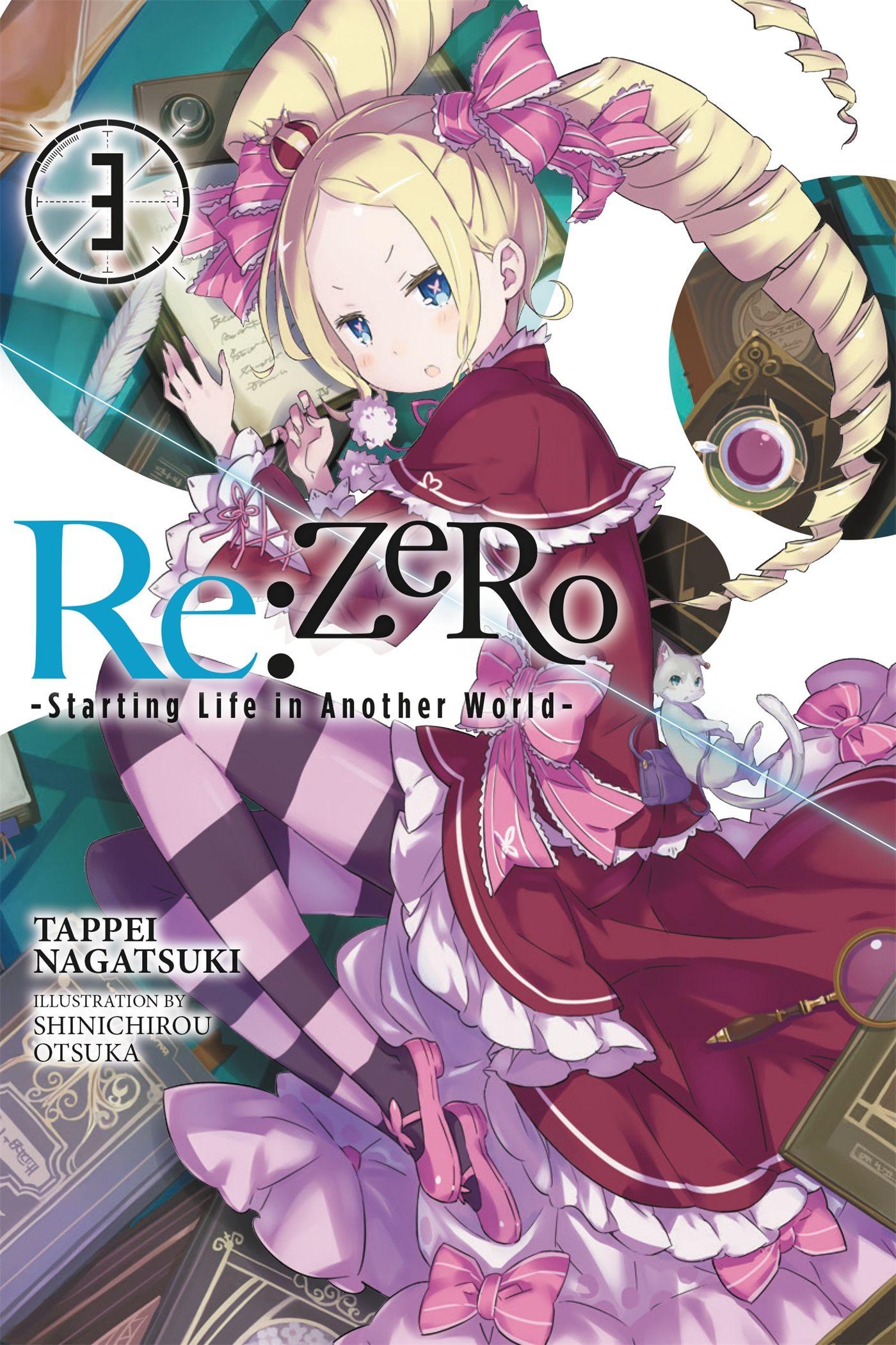 Vorderes Coverbild RE: Zero -Starting Life in Another World-, Vol. 3 (Light Novel)
