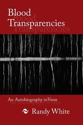 Vorderes Coverbild Blood Transparencies: An Autobiography in Verse