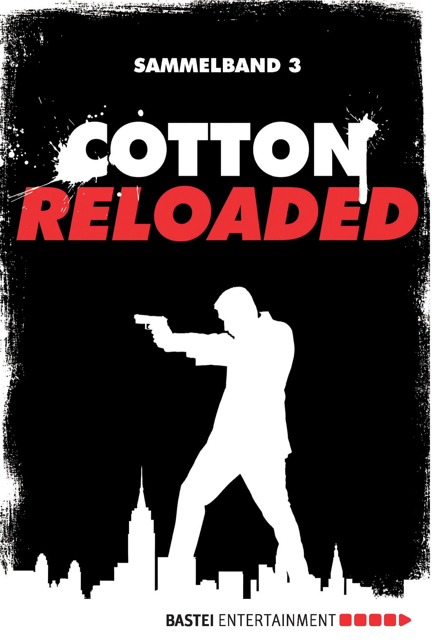 Vorderes Coverbild Cotton Reloaded - Sammelband 03