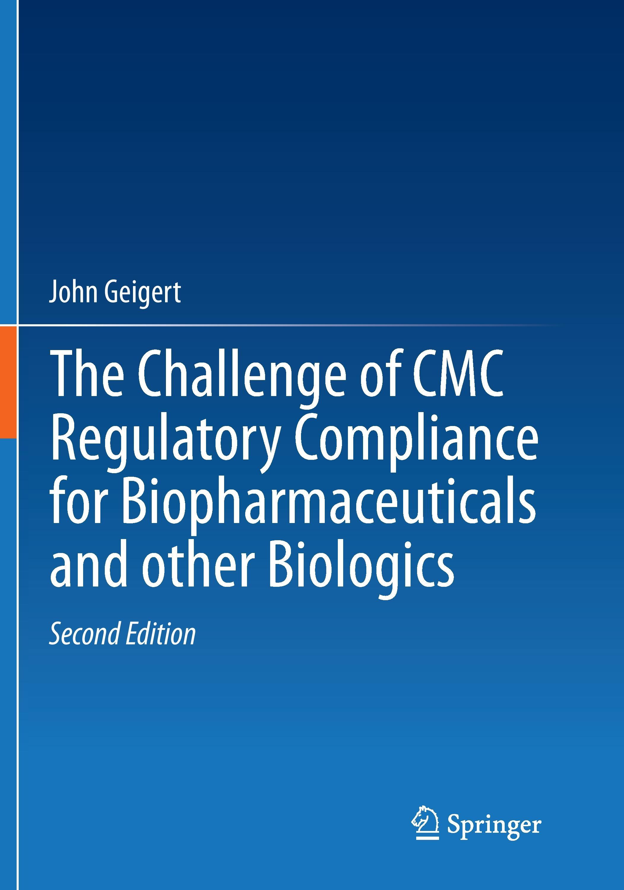 Vorderes Coverbild The Challenge of CMC Regulatory Compliance for Biopharmaceuticals