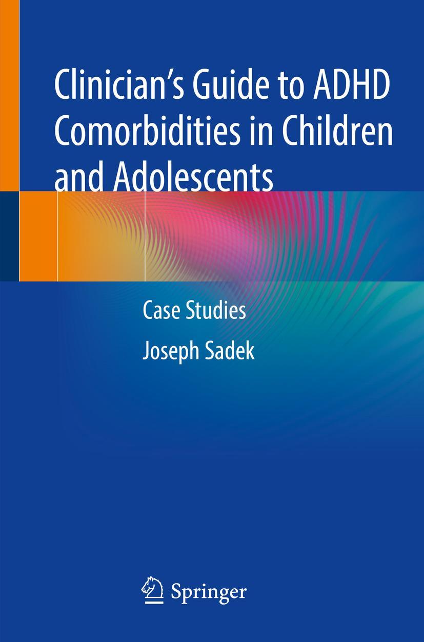 Vorderes Coverbild Clinician's Guide to ADHD Comorbidities in Children and Adolescents