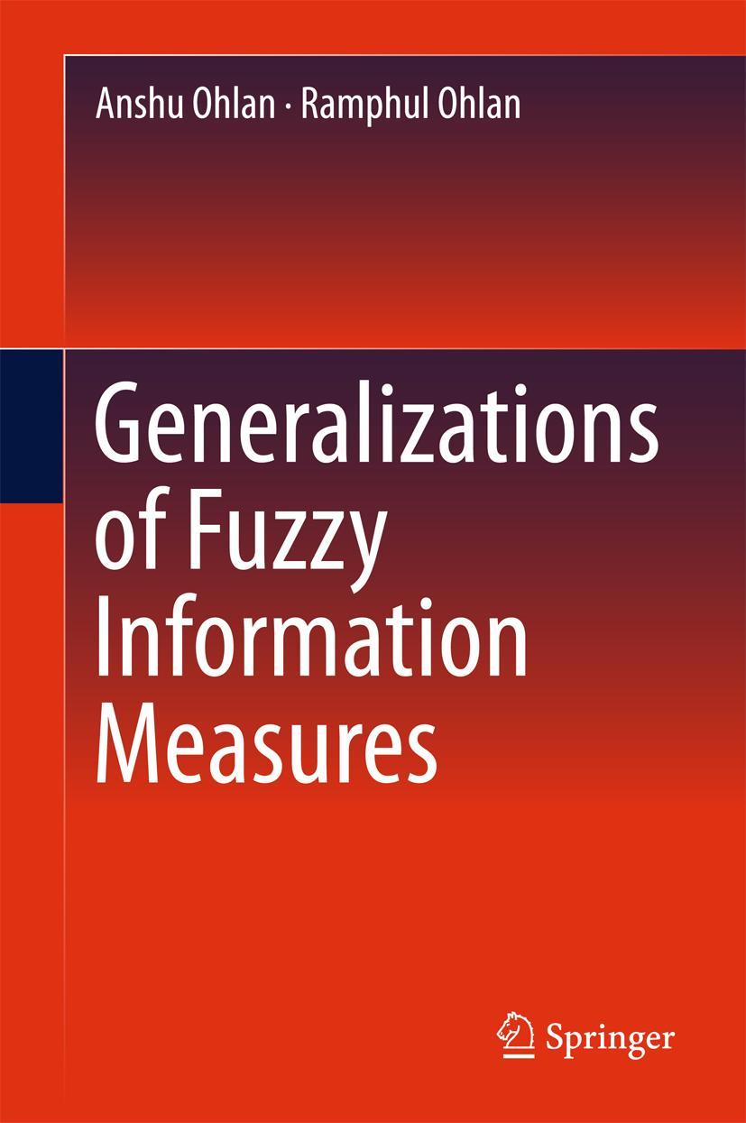 Vorderes Coverbild Generalizations of Fuzzy Information Measures
