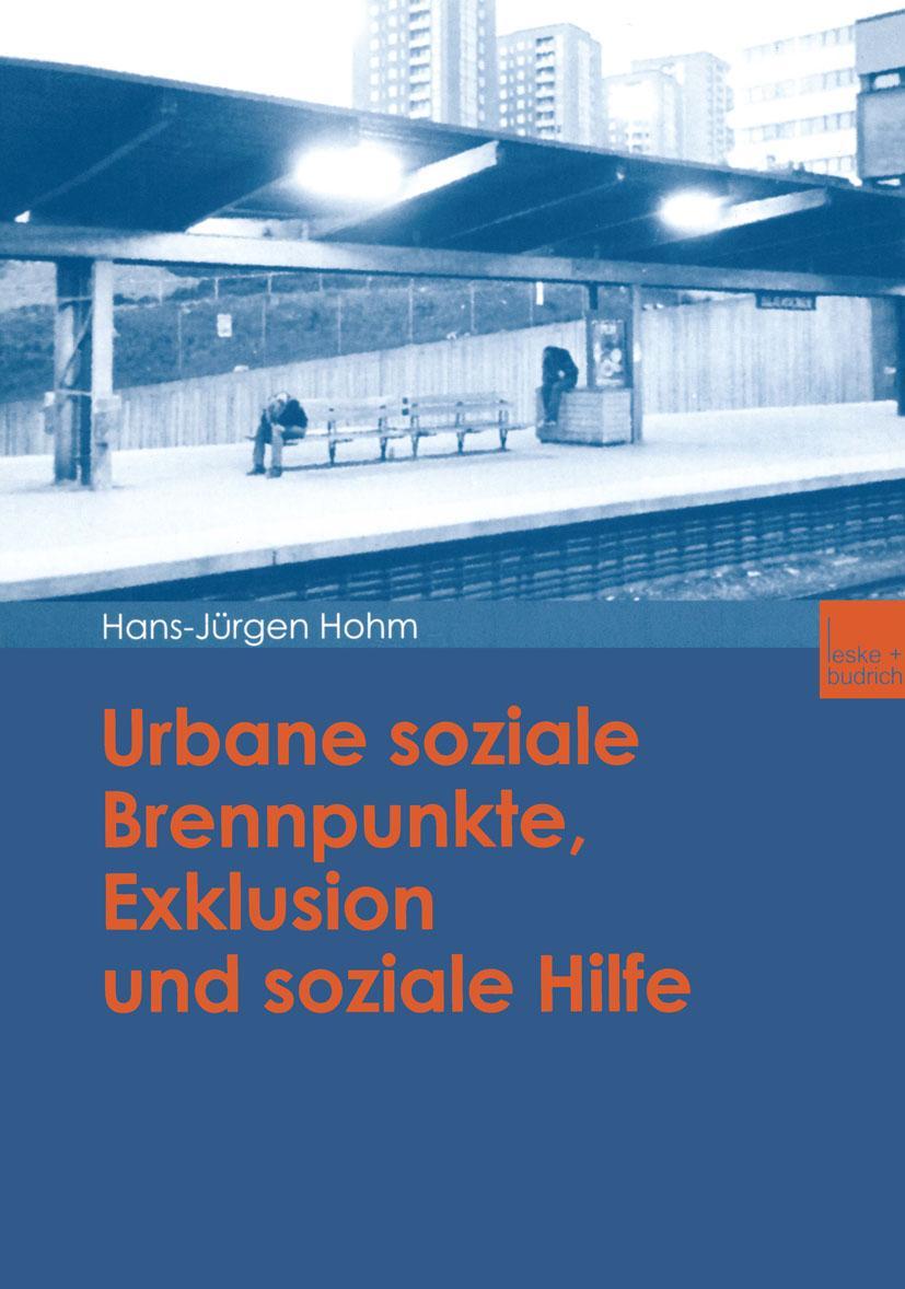 Vorderes Coverbild Urbane soziale Brennpunkte, Exklusion und soziale Hilfe