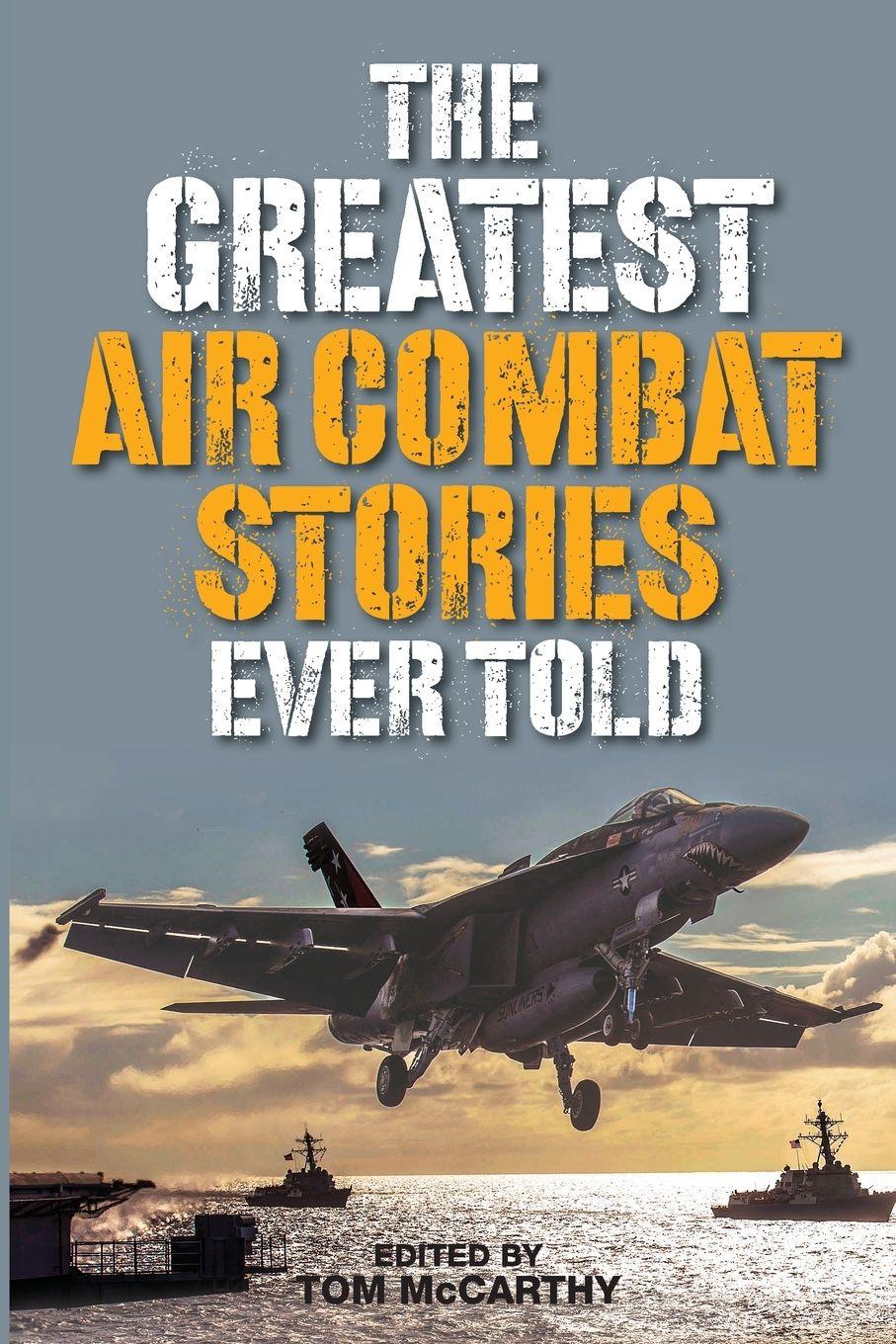 Vorderes Coverbild The Greatest Air Combat Stories Ever Told