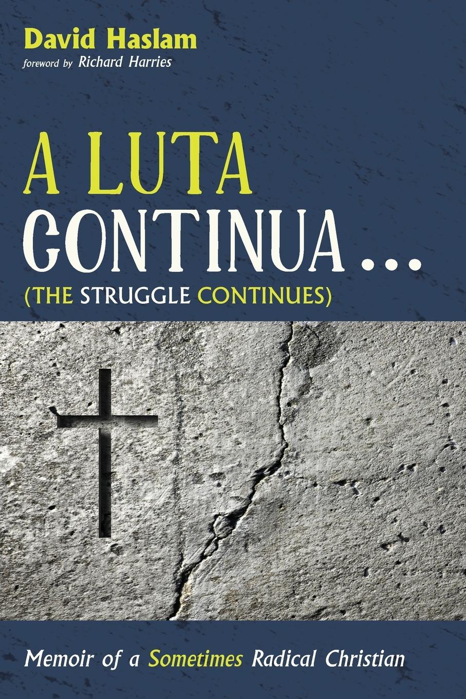 Vorderes Coverbild A Luta Continua . . . (The Struggle Continues)
