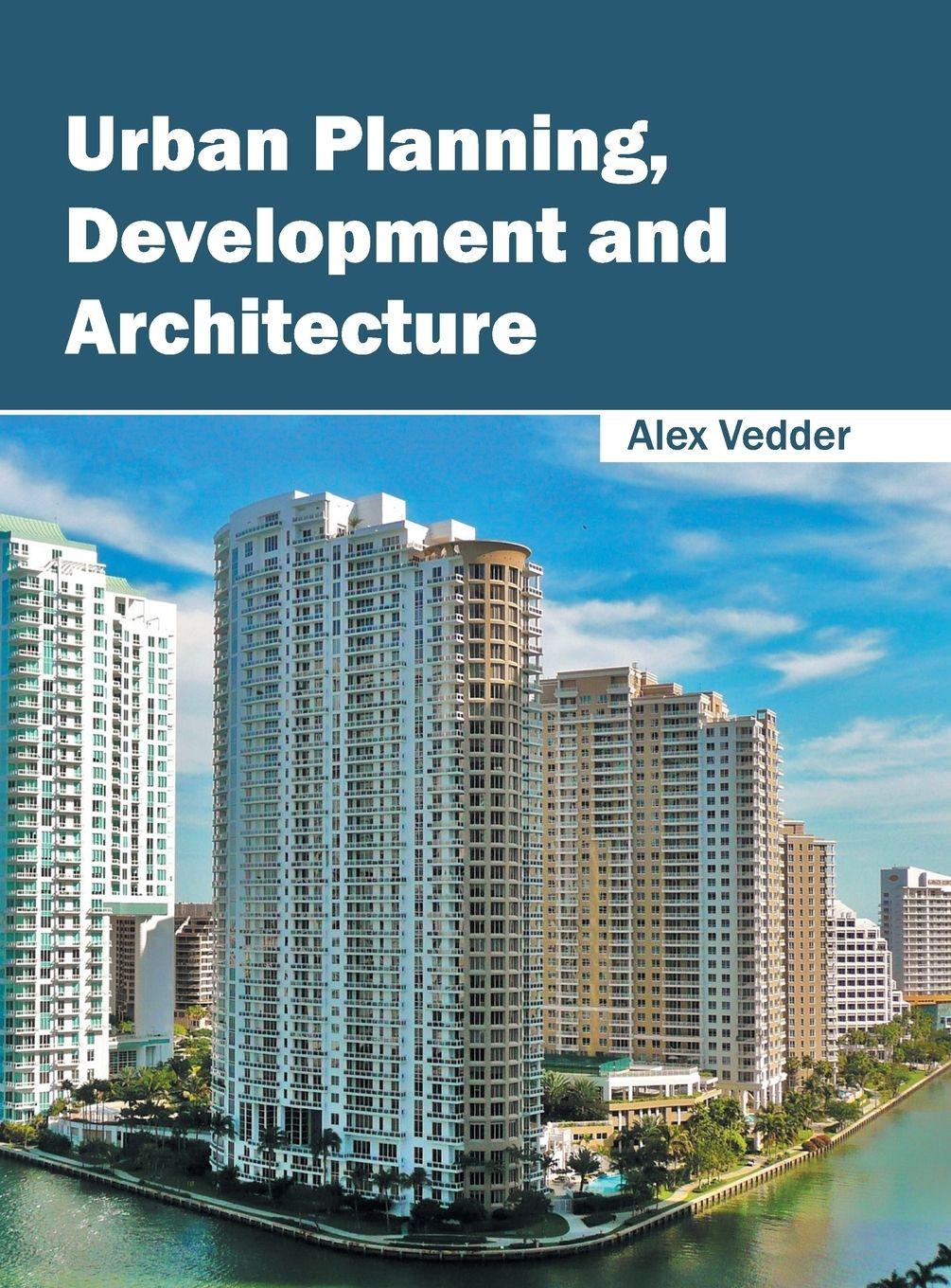 Vorderes Coverbild Urban Planning, Development and Architecture