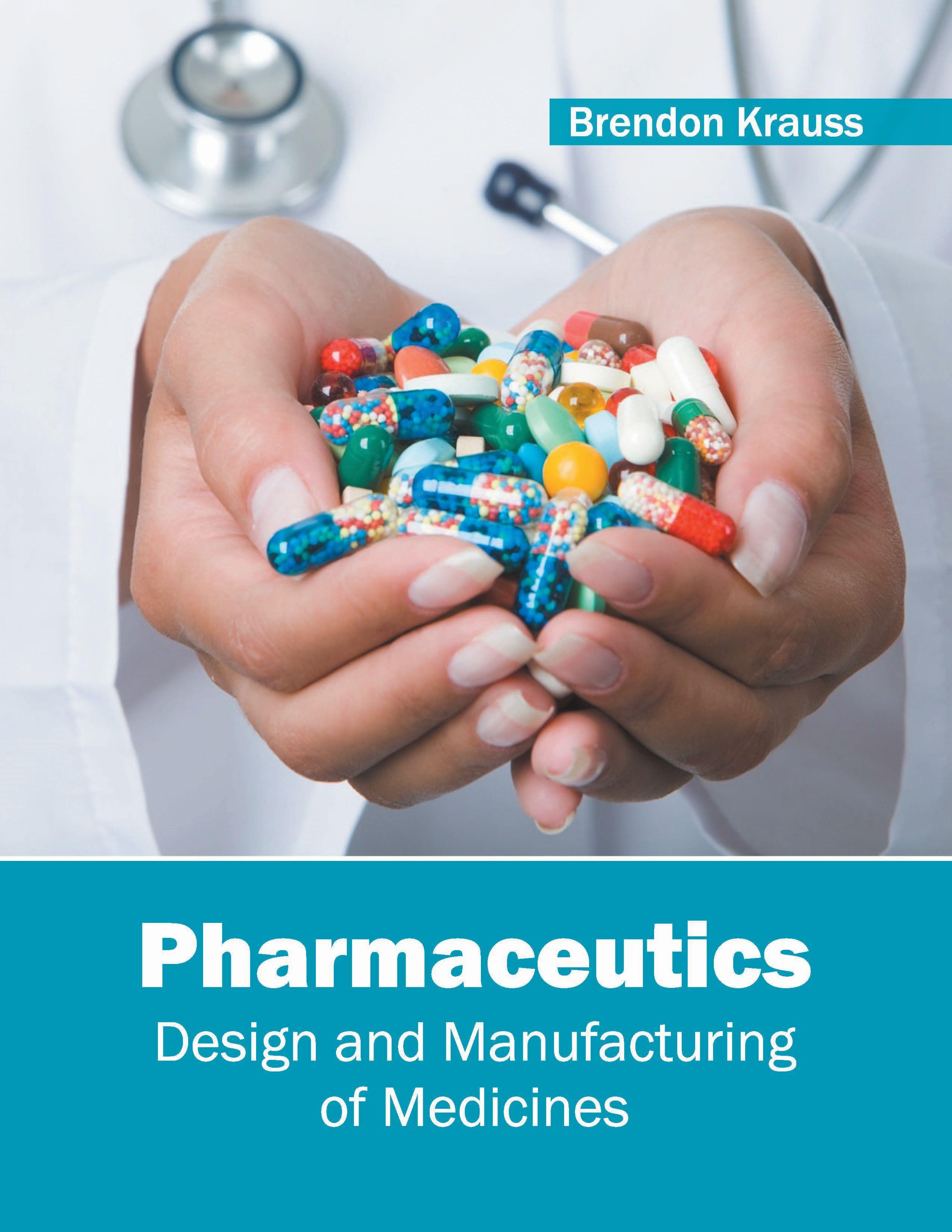Vorderes Coverbild Pharmaceutics: Design and Manufacturing of Medicines
