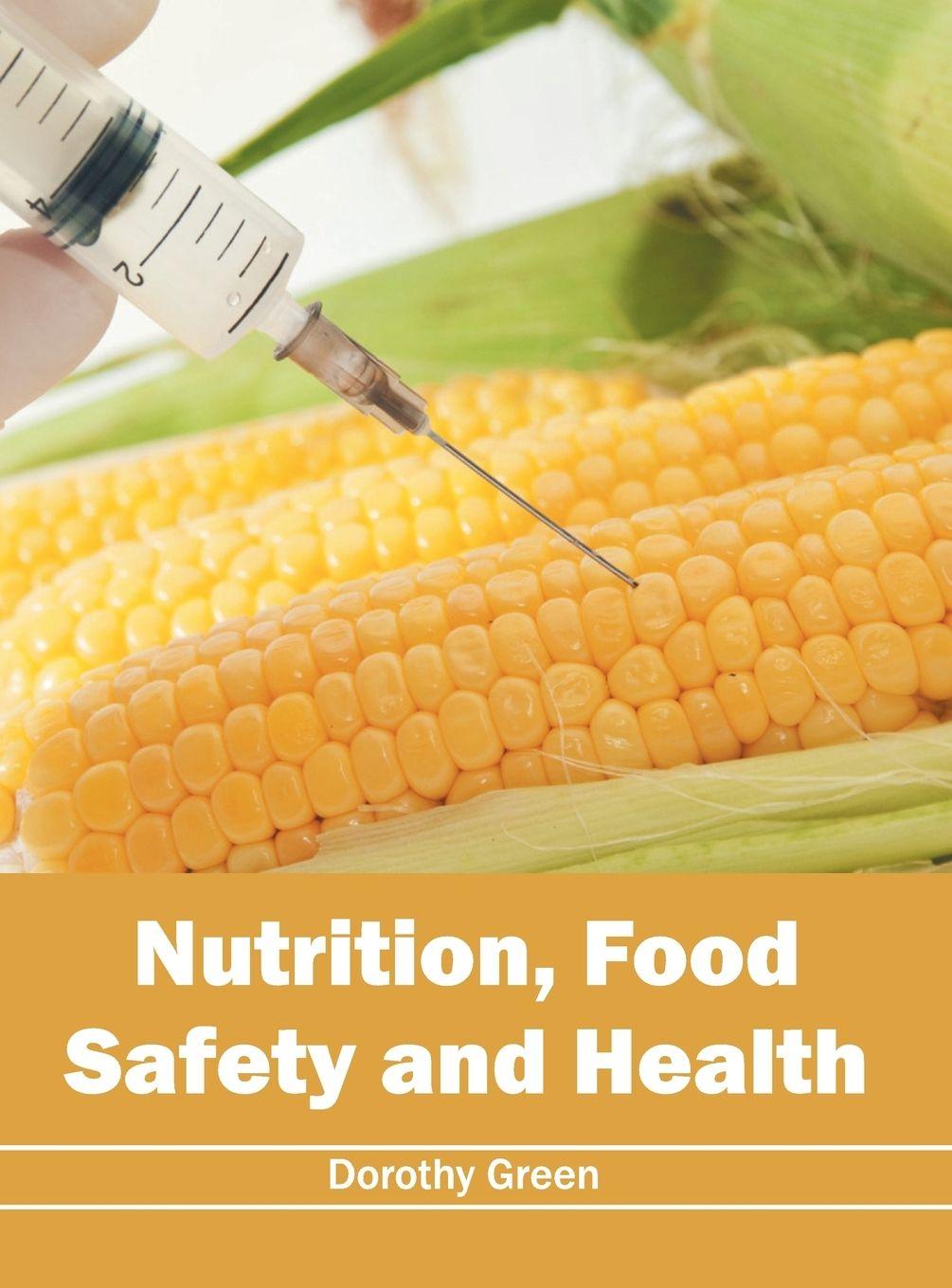 Vorderes Coverbild Nutrition, Food Safety and Health