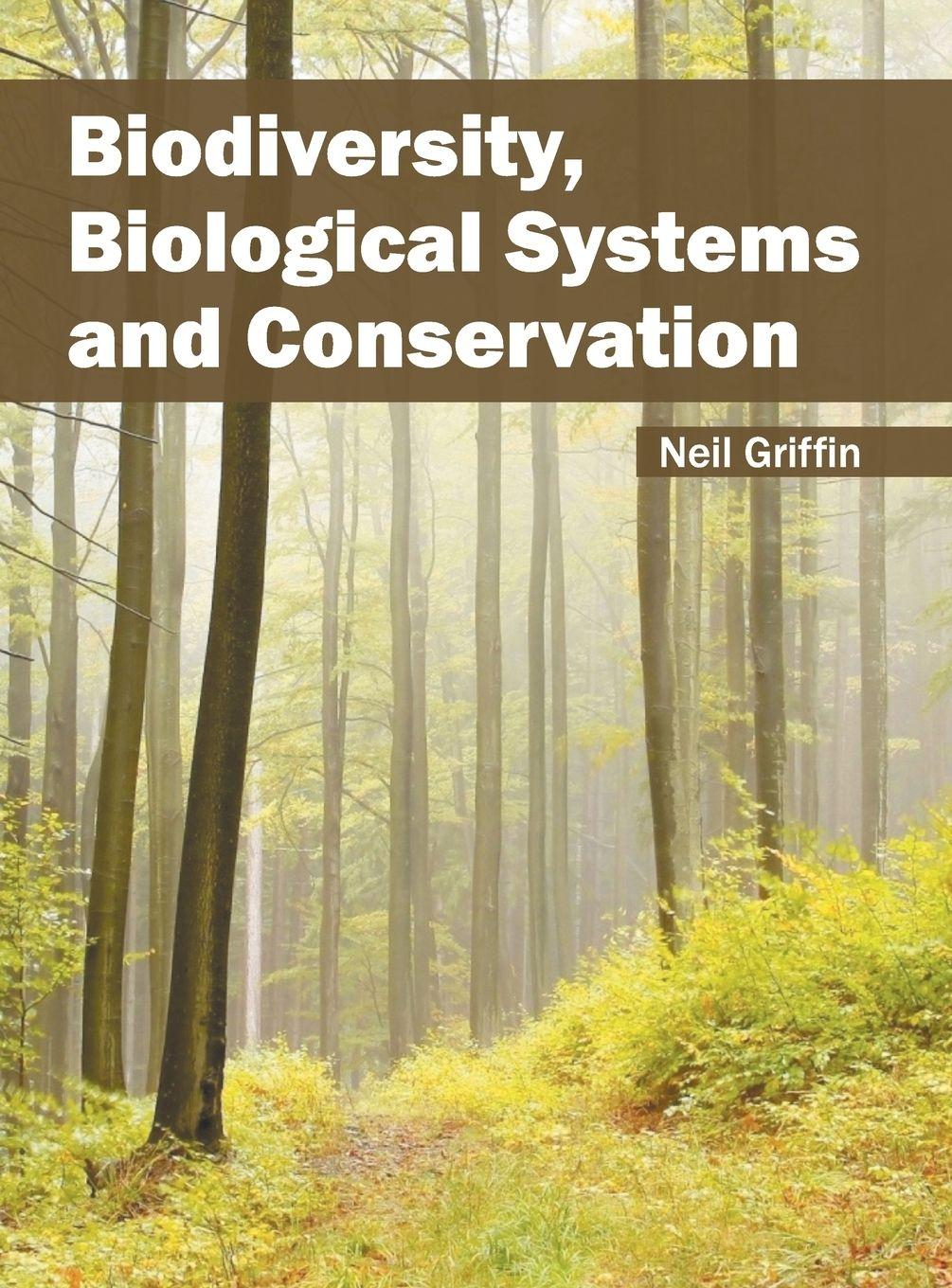 Vorderes Coverbild Biodiversity, Biological Systems and Conservation