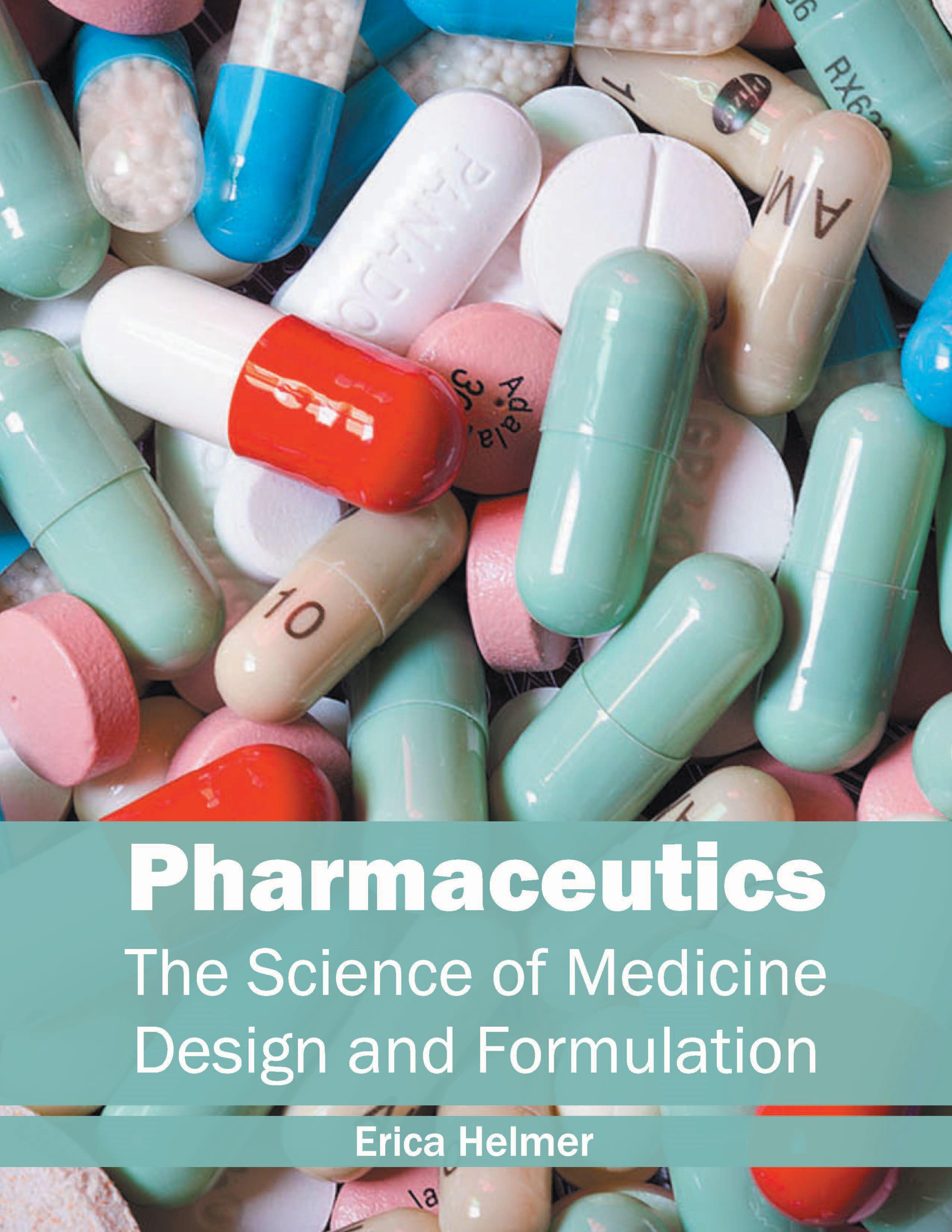 Vorderes Coverbild Pharmaceutics: The Science of Medicine Design and Formulation