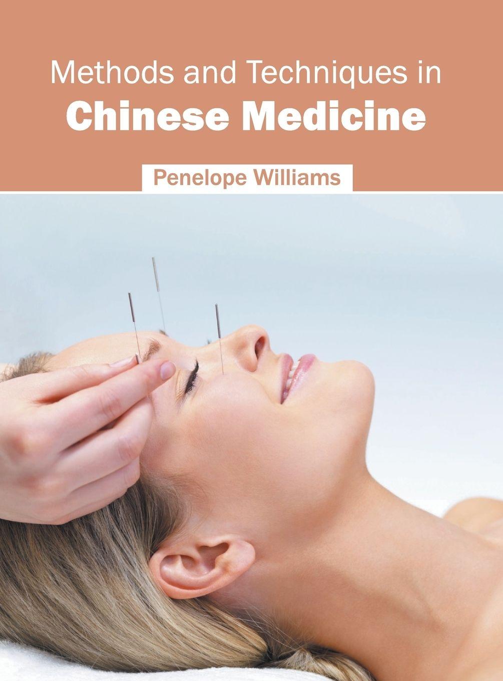 Vorderes Coverbild Methods and Techniques in Chinese Medicine