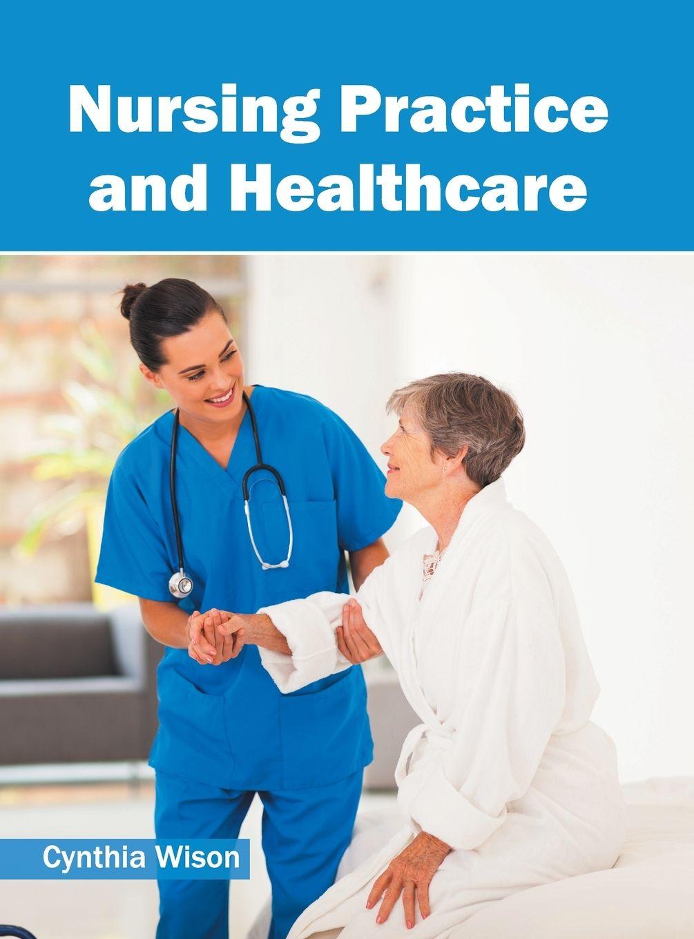 Vorderes Coverbild Nursing Practice and Healthcare