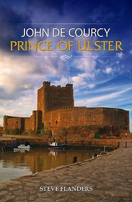 Vorderes Coverbild John de Courcy, Prince of Ulster