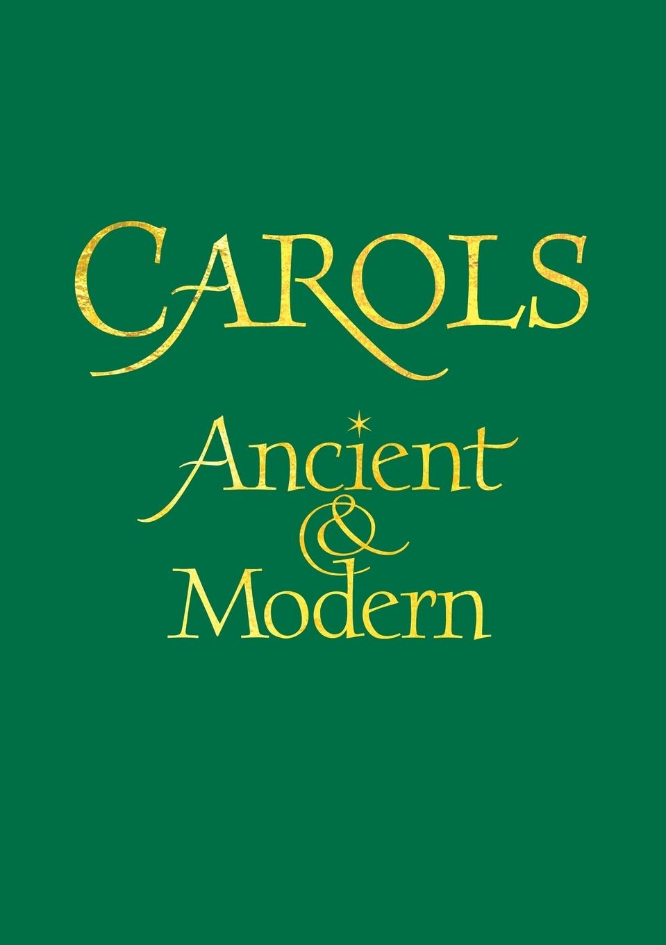 Vorderes Coverbild Carols Ancient and Modern Words edition