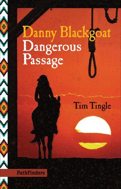 Vorderes Coverbild Danny Blackgoat, Dangerous Passage