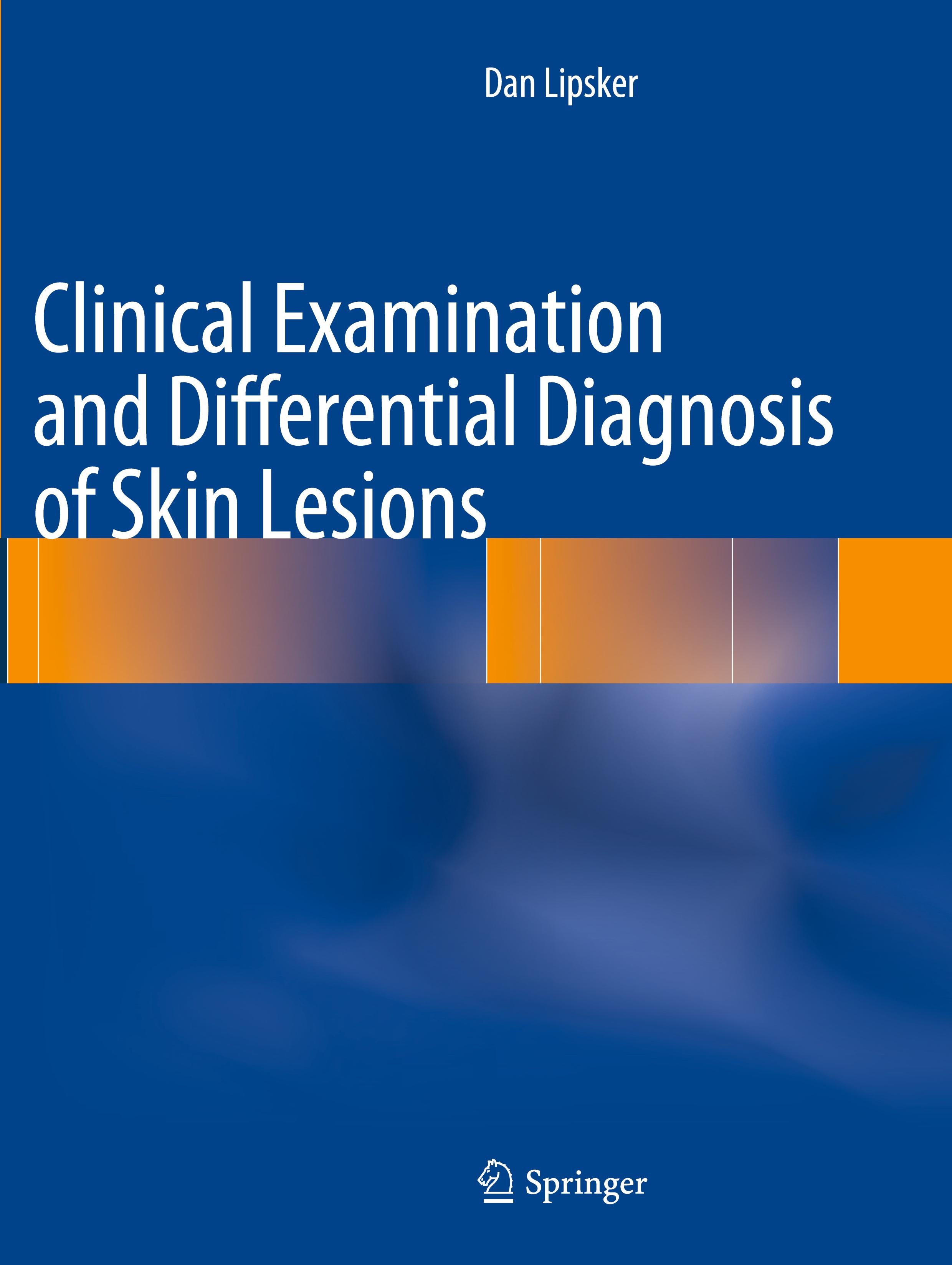 Vorderes Coverbild Clinical Examination and Differential Diagnosis of Skin Lesions
