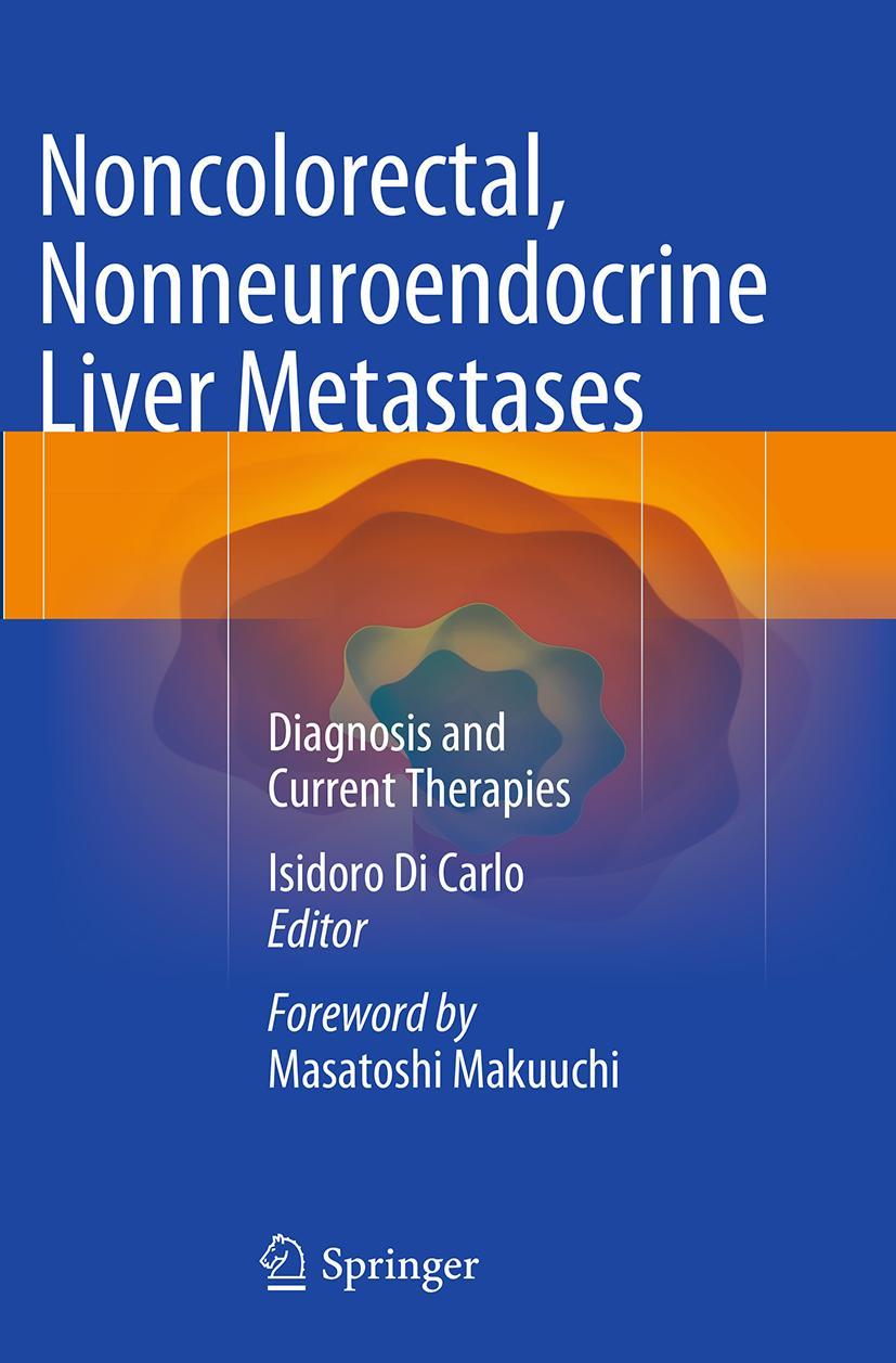 Vorderes Coverbild Noncolorectal, Nonneuroendocrine Liver Metastases