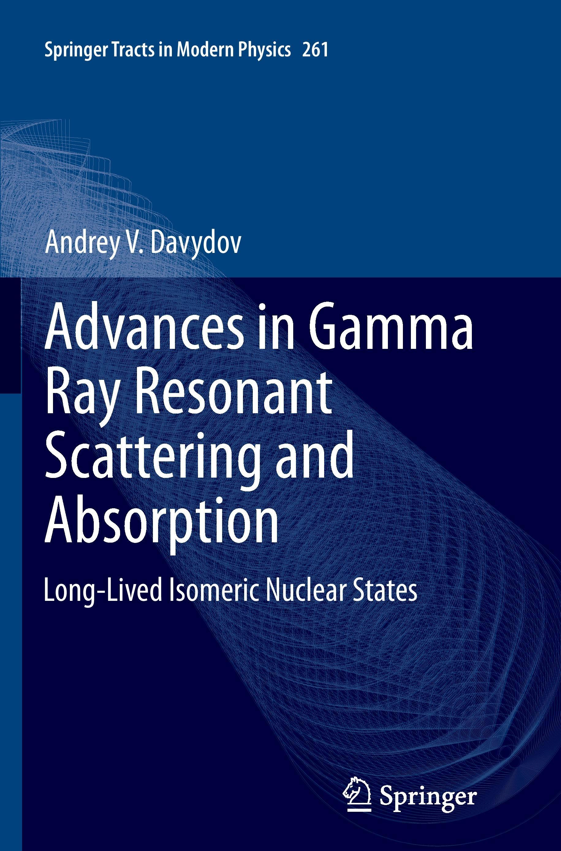 Vorderes Coverbild Advances in Gamma Ray Resonant Scattering and Absorption