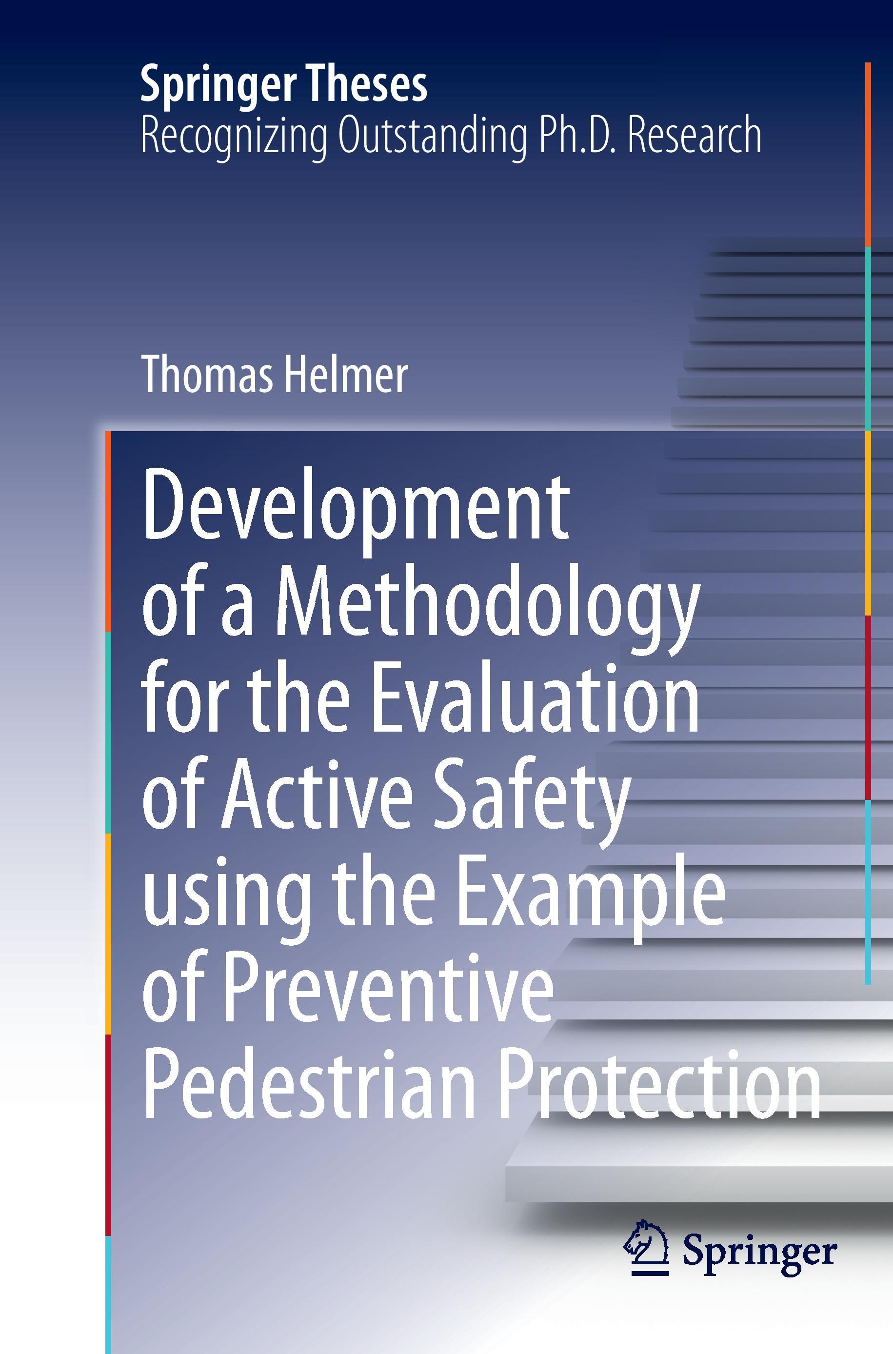 Vorderes Coverbild Development of a Methodology for the Evaluation of Active Safety using the Example of Preventive Pedestrian Protection
