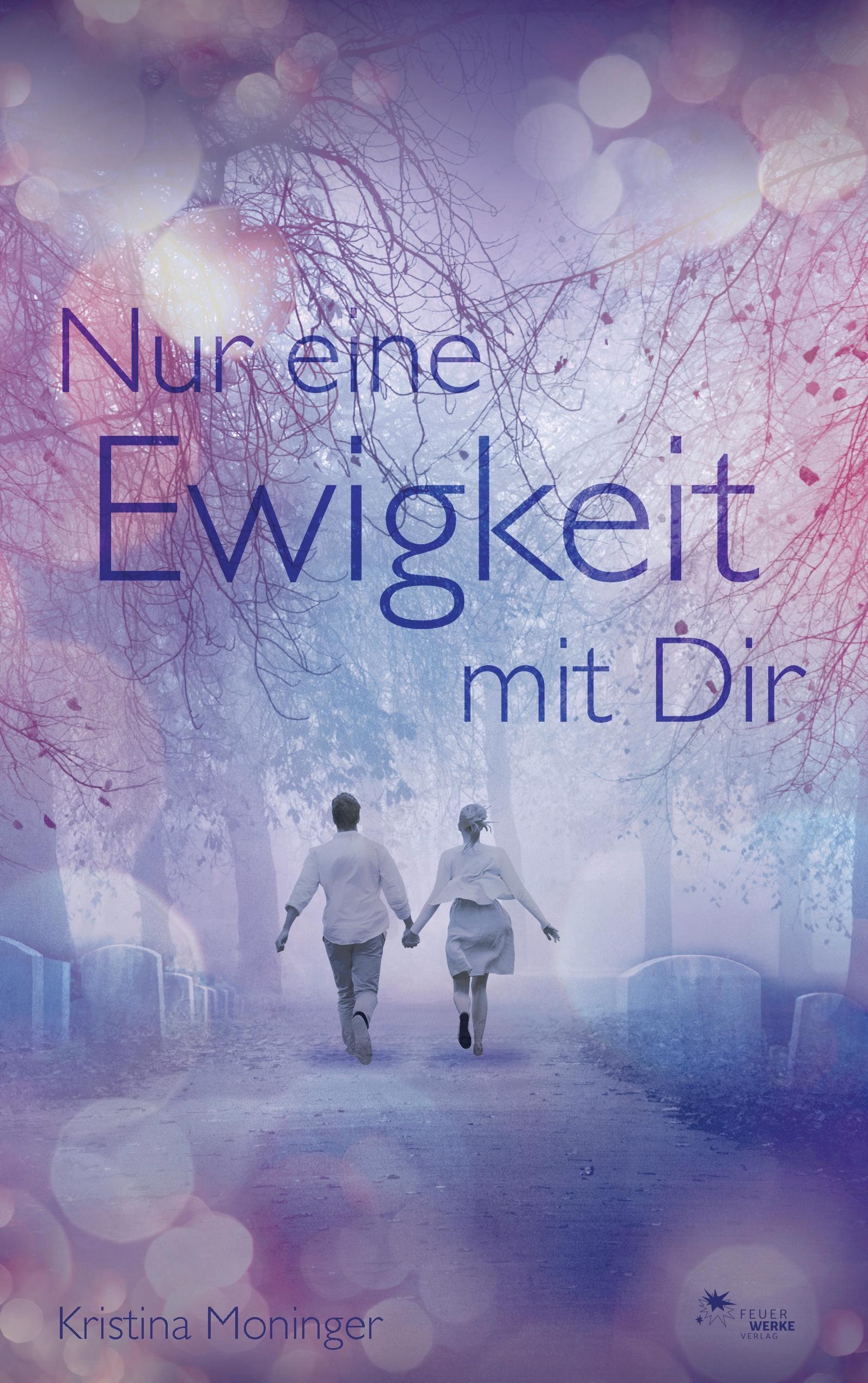 Vorderes Coverbild Nur eine Ewigkeit mit Dir