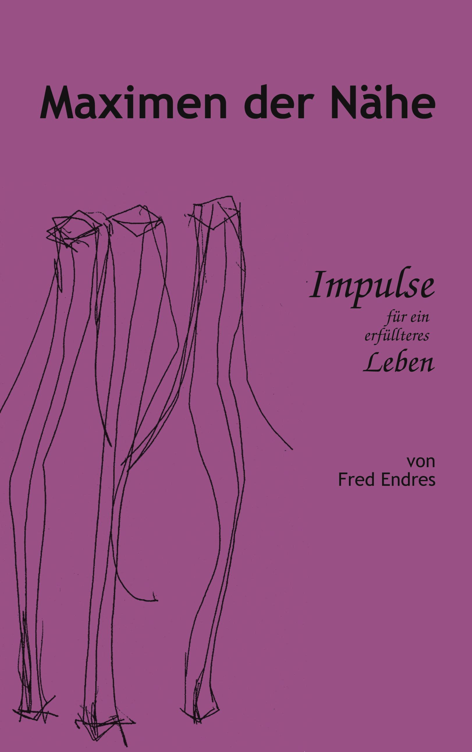 Vorderes Coverbild Maximen der Nähe