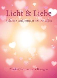Vorderes Coverbild Licht & Liebe