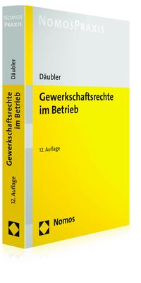 Vorderes Coverbild Gewerkschaftsrechte im Betrieb