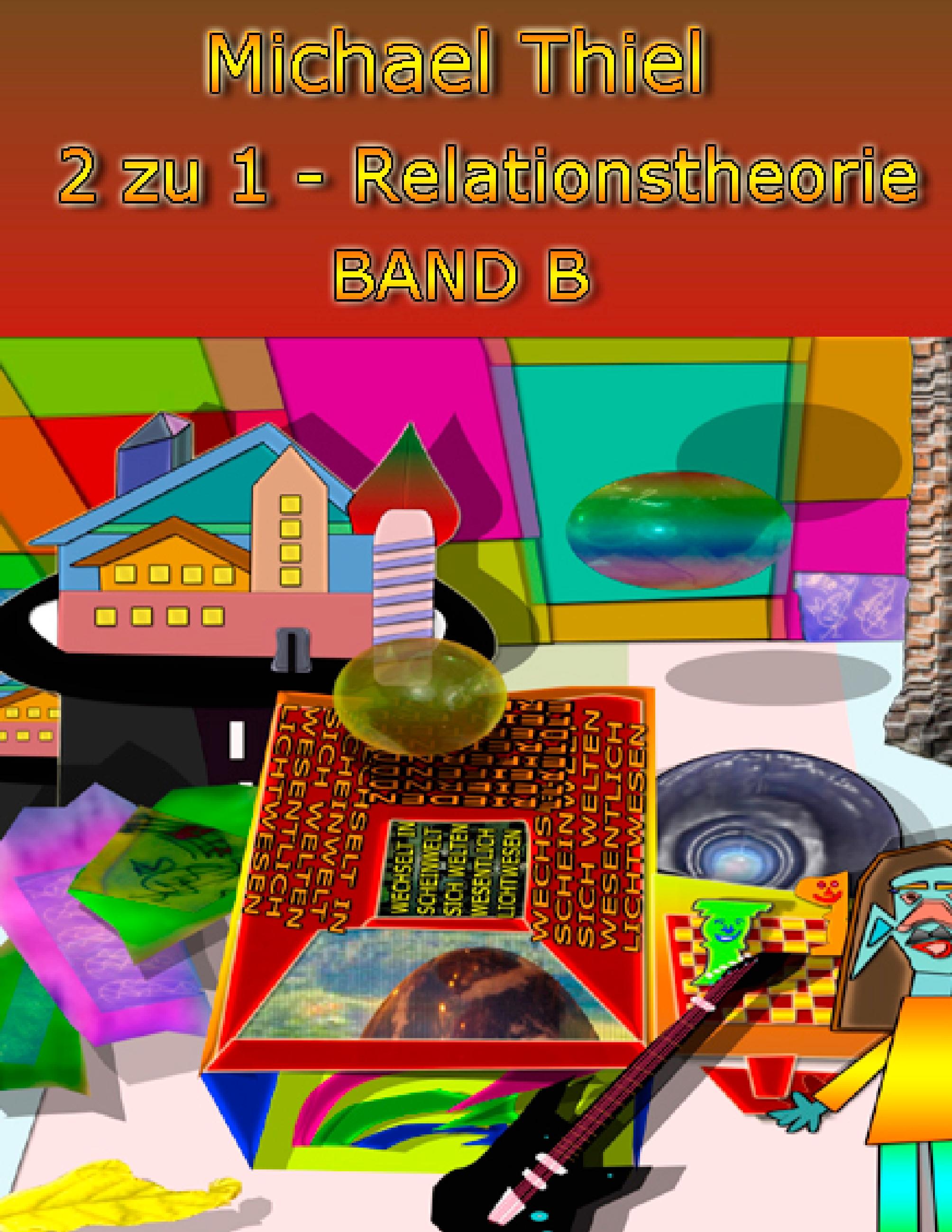 Vorderes Coverbild 2 zu 1 Relationstheorie Band B