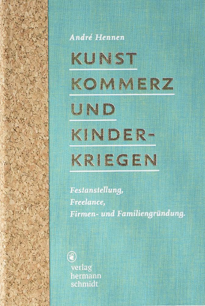Vorderes Coverbild Kunst, Kommerz und Kinderkriegen
