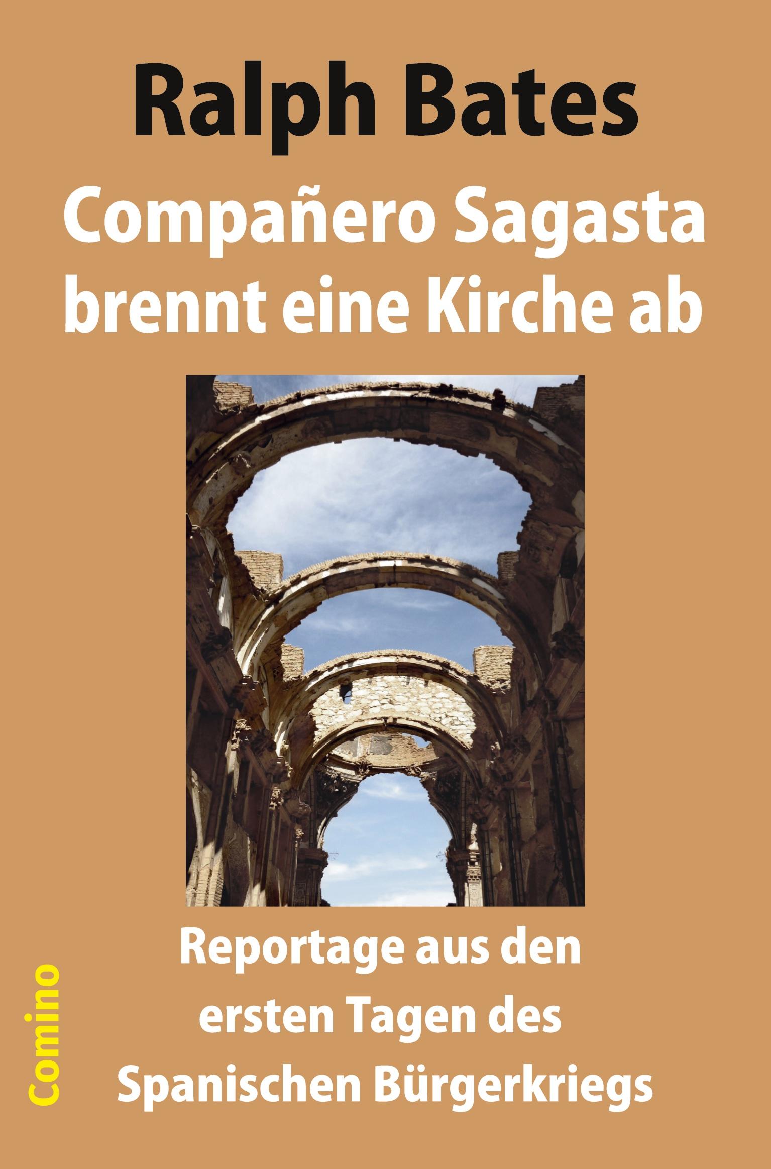 Vorderes Coverbild Compañero Sagasta brennt eine Kirche ab
