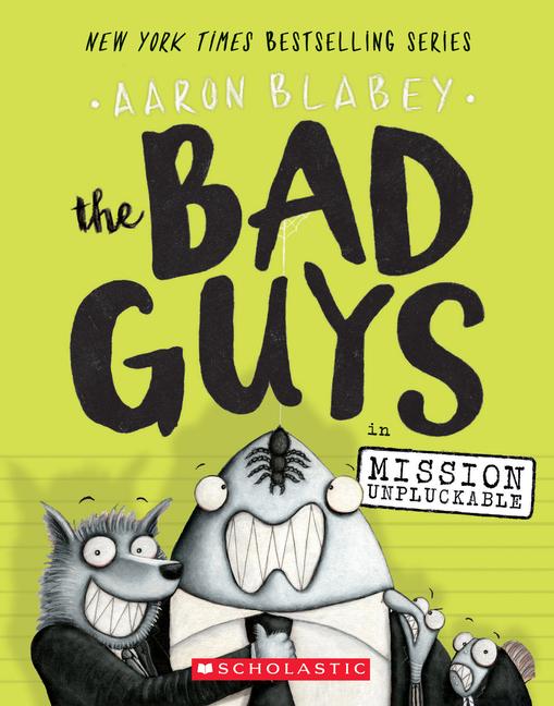 Vorderes Coverbild The Bad Guys in Mission Unpluckable (the Bad Guys #2)