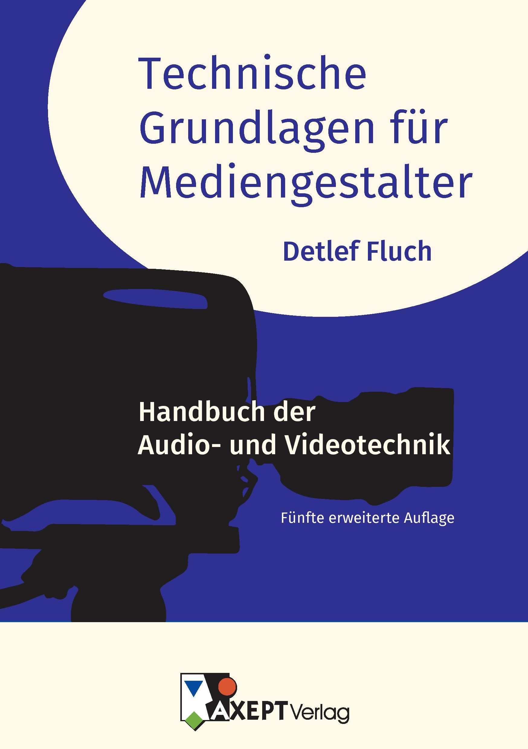 Vorderes Coverbild Technische Grundlagen  für Mediengestalter