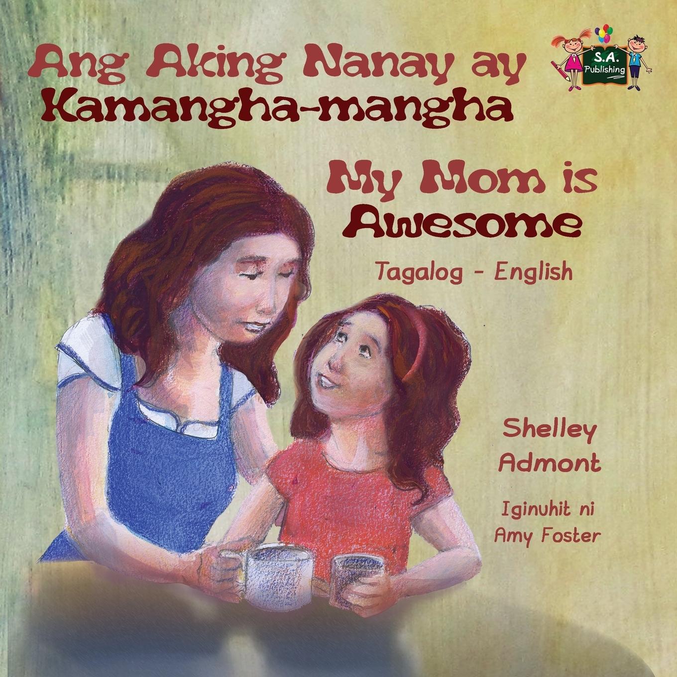 Vorderes Coverbild Ang Aking Nanay ay Kamangha-mangha My Mom is Awesome