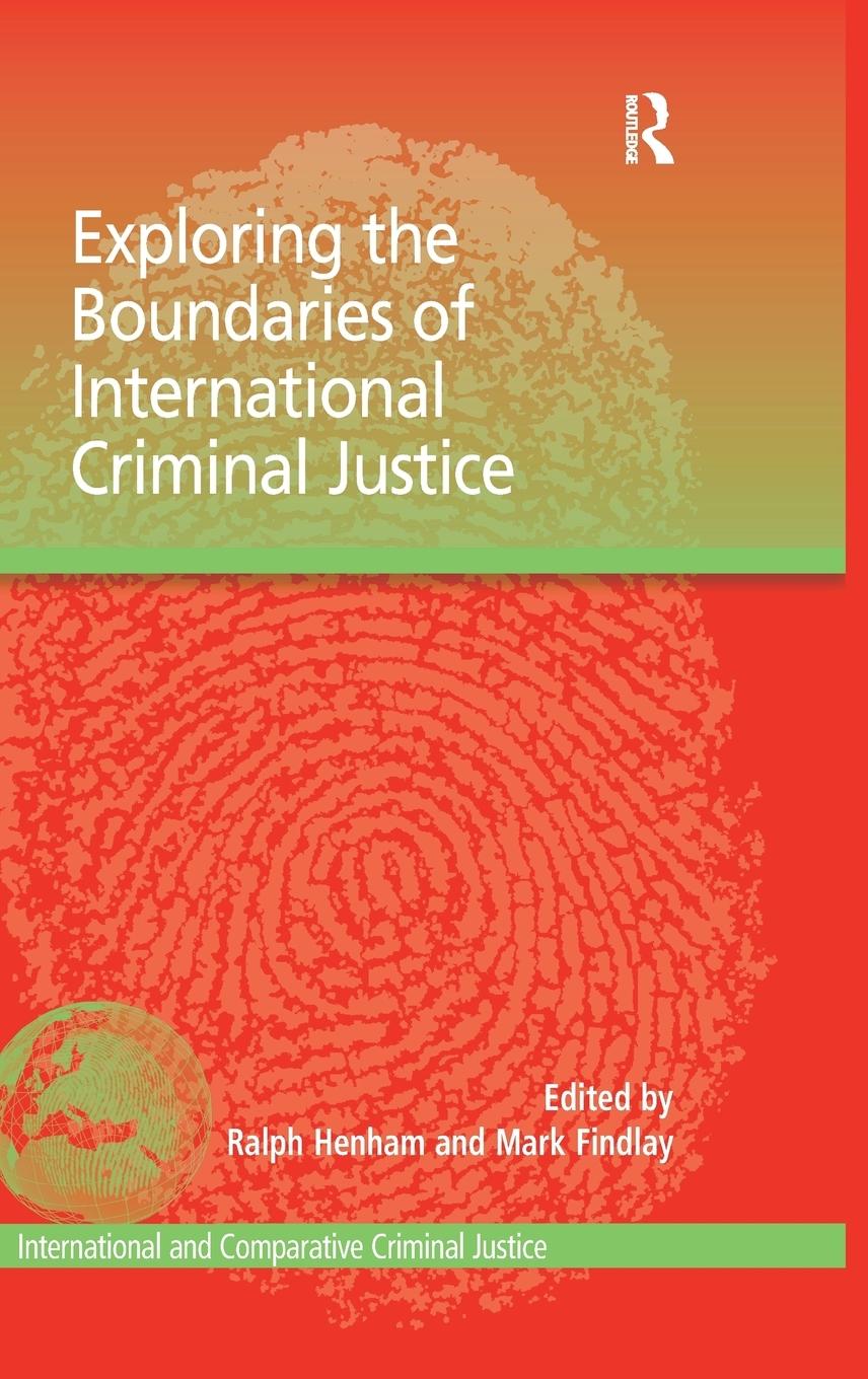 Vorderes Coverbild Exploring the Boundaries of International Criminal Justice
