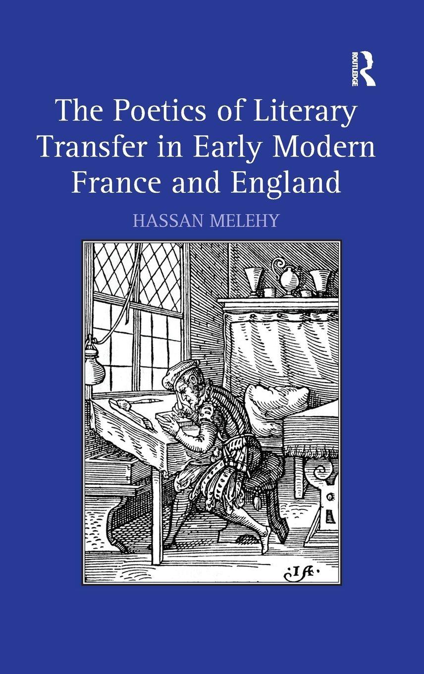 Vorderes Coverbild The Poetics of Literary Transfer in Early Modern France and England