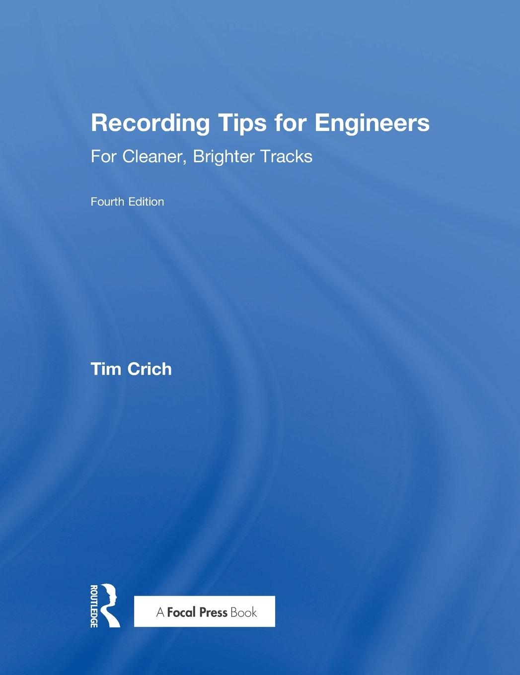 Vorderes Coverbild Recording Tips for Engineers